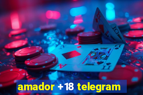 amador +18 telegram